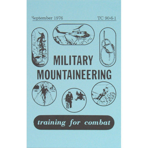 Military Mountaineering TC 90-6-1  $9.95