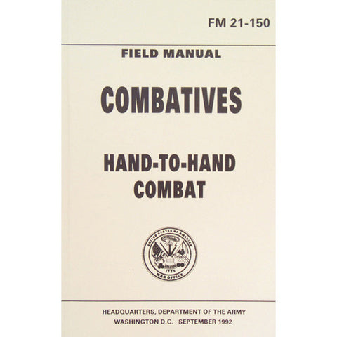 Combatives Hand To Hand Combat FM 21-150  $9.95